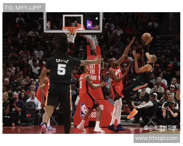 火箭与马刺对决第二节精彩回顾及关键时刻分析